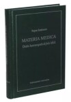 Materie medika - Duše homeopatických léků, 2. vydání - Rajan Sankaran