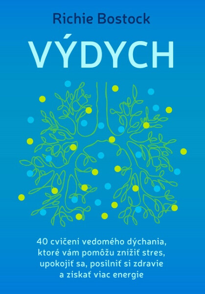 Výdych - Richie Bostock