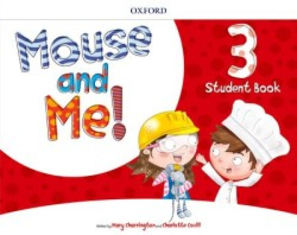 Mouse and Me! 3 Student Book Pack - Mary Charrington