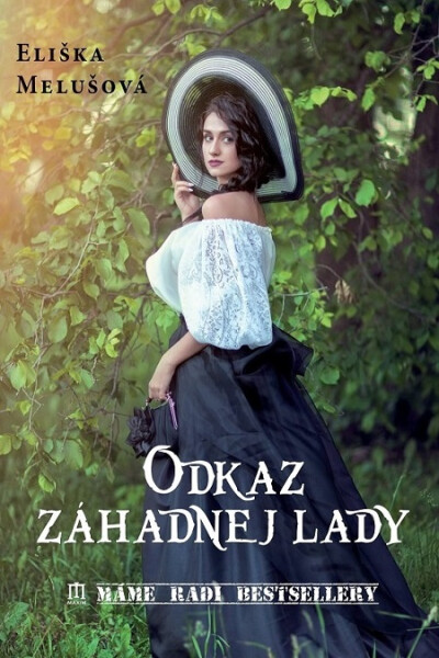 Odkaz záhadnej lady - Eliška Melušová