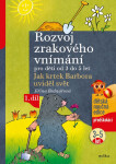 Rozvoj zrakového vnímání 1. díl pro děti od 3 do 5 let - Jak krtek Barbora uviděl svět, 5. vydání - Jiřina Bednářová