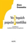 Ve stopách papeže Františka Alvaro Grammatica