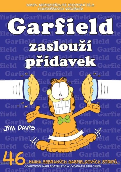 Garfield zaslouží přídavek