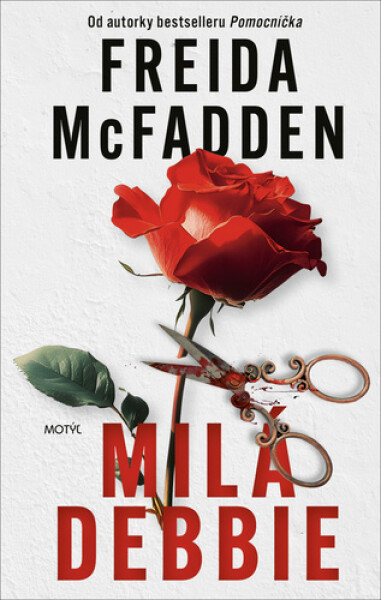 Milá Debbie - Freida McFadden