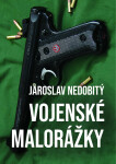 Vojenské malorážky - Jaroslav Nedobitý