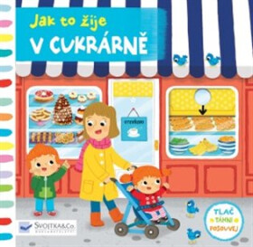 V cukrárně - Jak to žije - Louise Forshaw