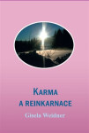 Karma a reinkarnace, 2. vydání - Gisela Weidner