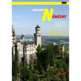 Základy němčiny, 4. díl, učebnice pro 2. stupeň ZŠ praktické - Růžena Fesslová