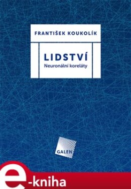 Lidství - František Koukolík e-kniha