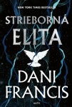 Strieborná elita - Dani Francis