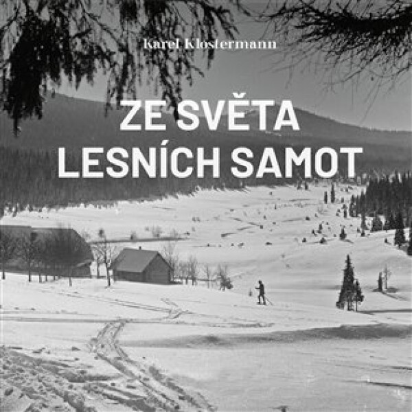 Ze světa lesních samot