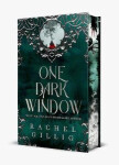 One Dark Window - Rachel Gillig