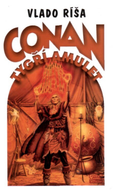 Conan a Tygří amulet - Vlado Ríša