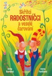 Skřítci Radostníčci veselé čarování Anna Burdová