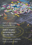 Státní orgány sociálněprávní ochrany dětí - Oldřich Matoušek, Hana Pazlarová