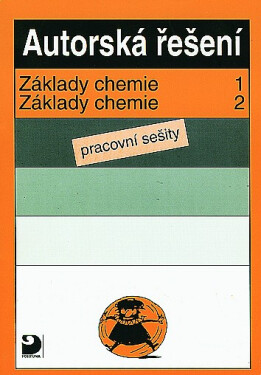 Autorská řešení - Základy chemie 1 a 2