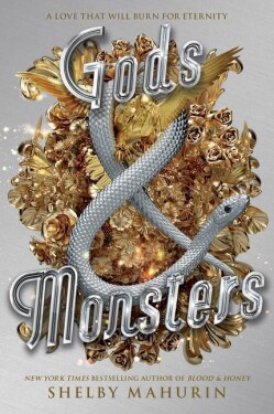 Gods &amp; Monsters - Shelby Mahurin