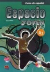 Espacio joven A1 - Libro del alumno - Galan Martinez Luisa; Pereyra Brizuela Liliana; Puente Giron Nazaret