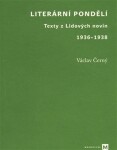 Literární pondělí - Texty z Lidových novin 1936-1938 - Václav Černý