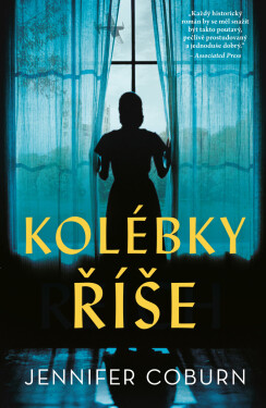 Kolébky Říše - Jennifer Coburn