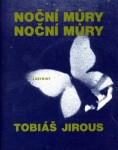 Noční můry Noční můry Tobiáš Jirous