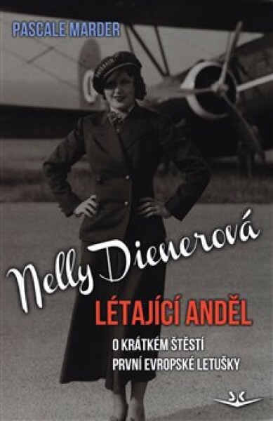 Nelly Dienerová - Létající anděl - Pascale Marder