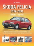 Škoda Felicia 1994–2001 - Opravy a údržba - Jiří Schwarz