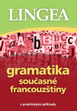Gramatika současné francouzštiny s praktickými příklady, 1. vydání