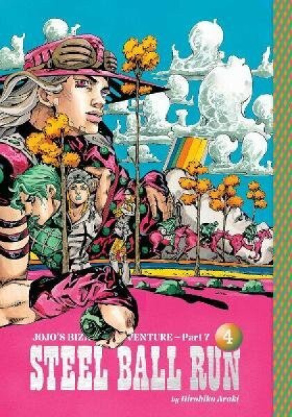 JoJo´s Bizarre Adventure: Part 7--Steel Ball Run, Vol. 4