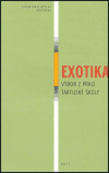 Exotika — Výbor z prací tartuské školy - kolektiv autorů