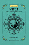 Wicca - Váš osobní průvodce - Tracie Lono
