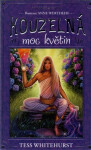 Kouzelná moc květin - kniha a 44 karet - Tess Whitehurst