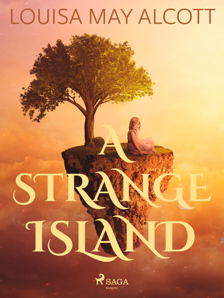 A Strange Island - Louisa May Alcottová