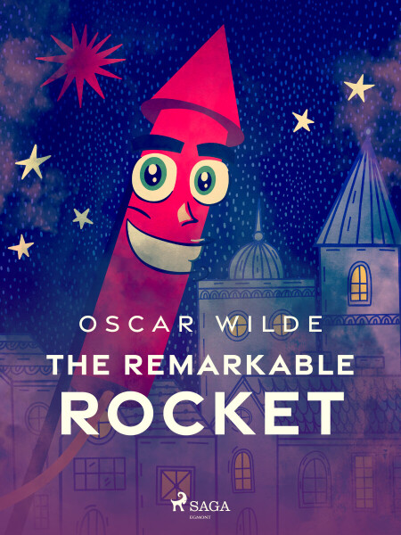 The Remarkable Rocket - Oscar Wilde