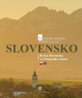 Slovensko Krajina môjho srdca - Vladimír Bárta; Andrej Chudoba