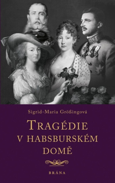 Tragédie habsburském domě