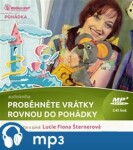 Proběhněte vrátky rovnou do pohádky, mp3 - Lucie Fiona Šternová