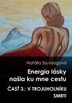 Energia lásky našla ku mne cestu Natália Szunyogová e-kniha