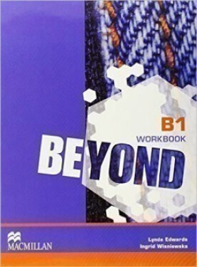 Beyond B1: Workbook - Edwards Lynda; Wisniewska Ingrid