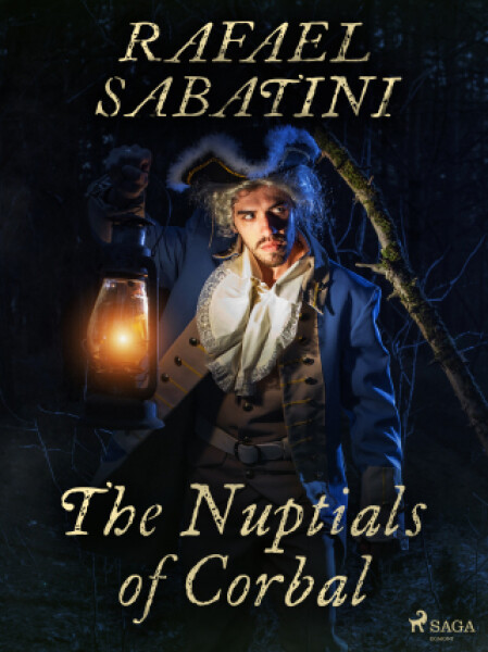 The Nuptials of Corbal - Rafael Sabatini - e-kniha