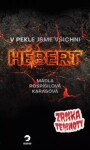 Pekle jsme všichni Hebert