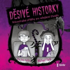 Děsivé historky 1. díl - Michael Dahl - audiokniha