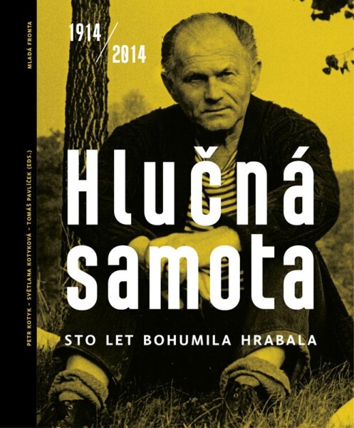 Hlučná samota Bohumil Hrabal