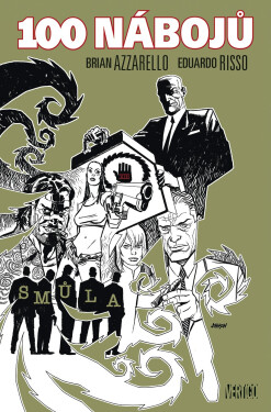 100 nábojů 13 - Smůla - Brian Azzarello