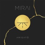 Arigato (CD) - MIRAI