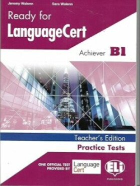 Ready for LanguageCert Practice Tests: Achiever (B1): Teacher´s Book - Jeremy Walenn