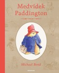 Medvídek Paddington Michael Bond