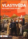 Hravá vlastivěda Nejstarší české dějiny