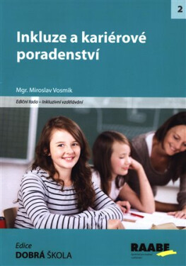 Inkluze kariérové poradenství Miroslav Vosmik