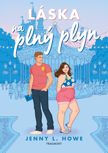 Láska na plný plyn - Jenny L. Howe